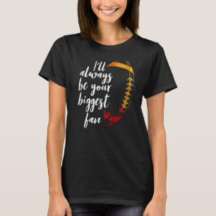 T-shirt Teacher Fun Je Serai Toujours Votre Plus Grand Fan