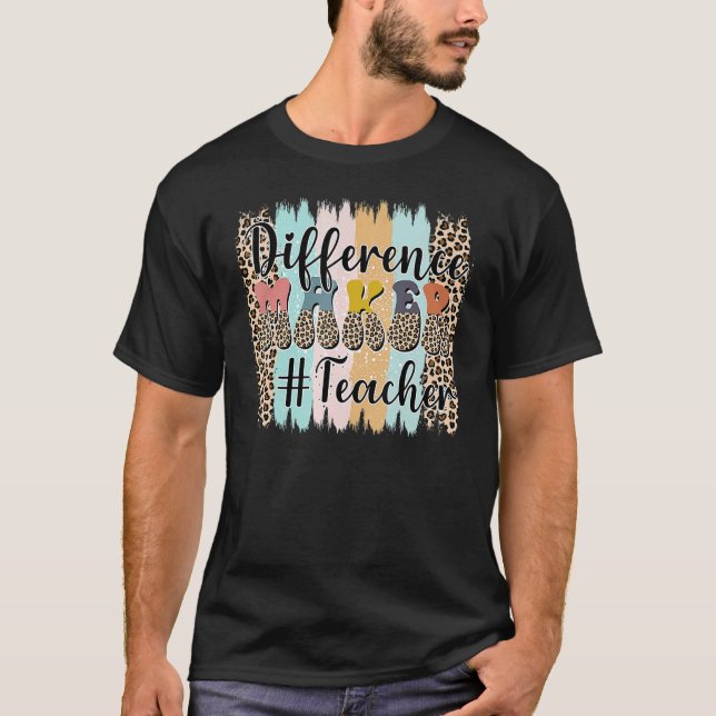 T-shirt Teacher Life Back To School Difference Maker Leopa (Devant)