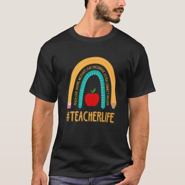 T-shirt Teacher Life Rainbow First Day of School for Teach (Devant)