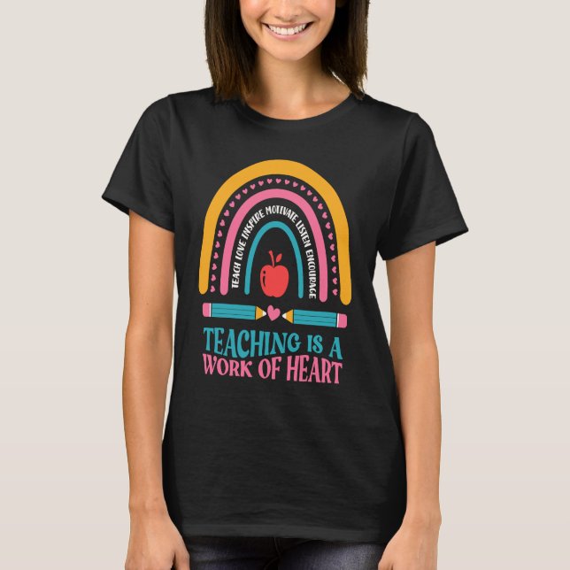 T-shirt Teacher Motivational Saying Teaching Is A work of  (Devant)
