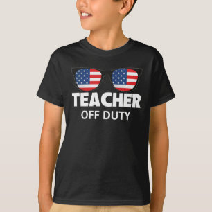 T-shirt Teacher Off Duty Lunettes de soleil Drapeau améric