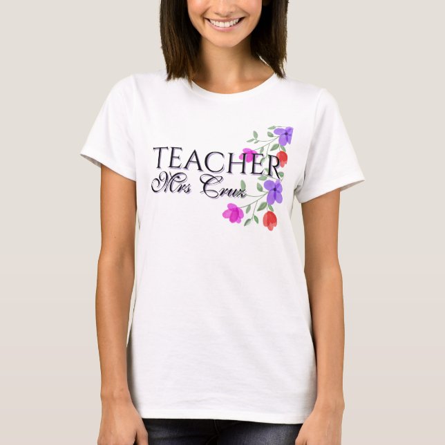 T-shirt Teacher Pretty Watercolor Floral Custom  (Devant)