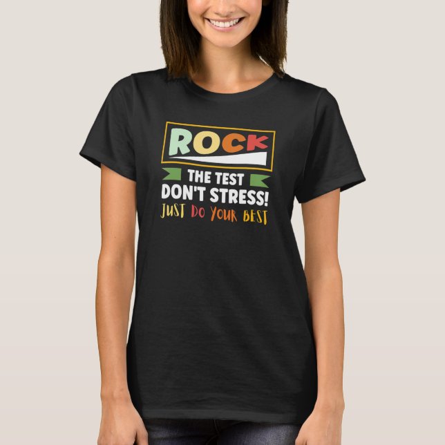 T-shirt Teacher Rock Le Jour Des Essais Dit Positif (Devant)
