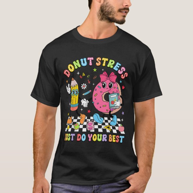 T-shirt Teachers Donut Stress Just Do Your Test Day Boys G (Devant)