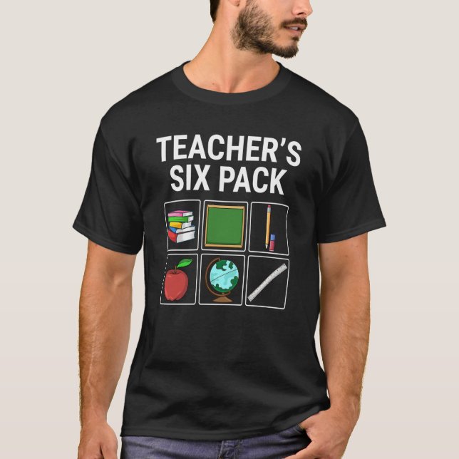 T-shirt Teacher's Six Pack Teacher Teaching  1 (Devant)