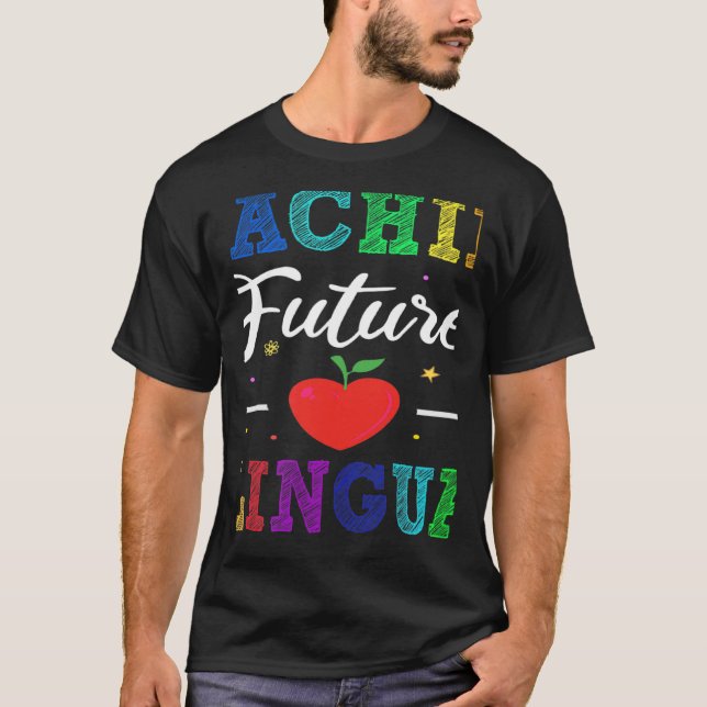 T-shirt Teaching Future Bilinguals Spanish Teachers Back T (Devant)
