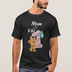 T-shirt Teady Bear Maman Of The Wild Un 1Er Anniversaire E