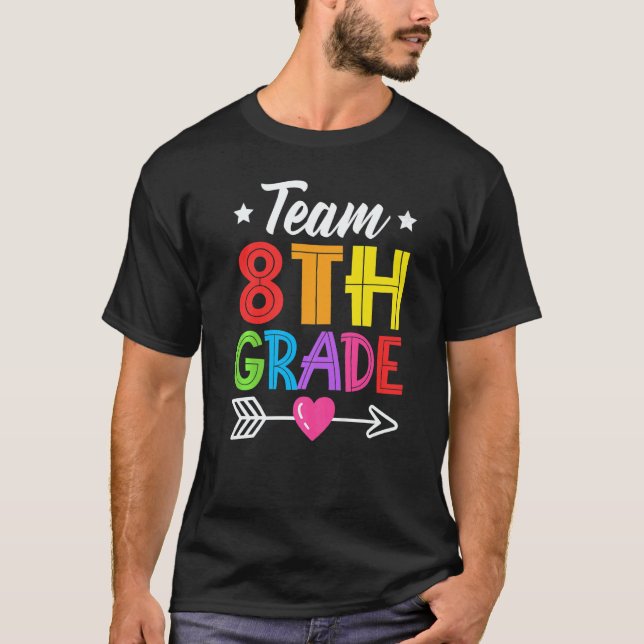 T-shirt Team 8th Grade Teacher Student Kid Back To School  (Devant)