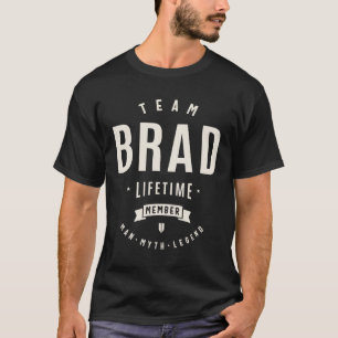 T-shirt Team Brad Lifetime Membre Funny Nom Brad