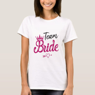 T-shirt Team Bride avec couronne rose et bachelorette coeu