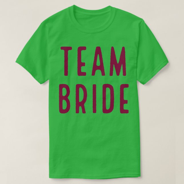 T-shirt TEAM BRIDE rose (Design devant)