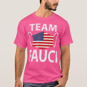 T-shirt Team Fauci Shirt Masque de quarantaine Distance so