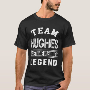 T-shirt Team Hughes Nom de famille Membre à vie Cadeau l