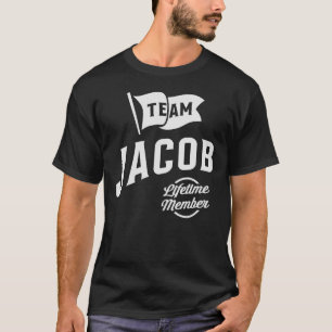 T-shirt Team Jacob Lifetime Nom du membre Jacob