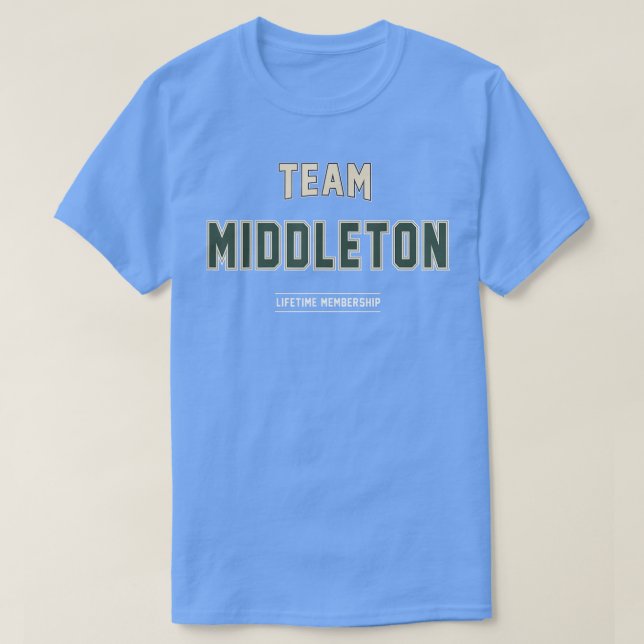 T-shirt Team Middleton Gift Fier Famille Nom Nom Nom Nom N (Design devant)