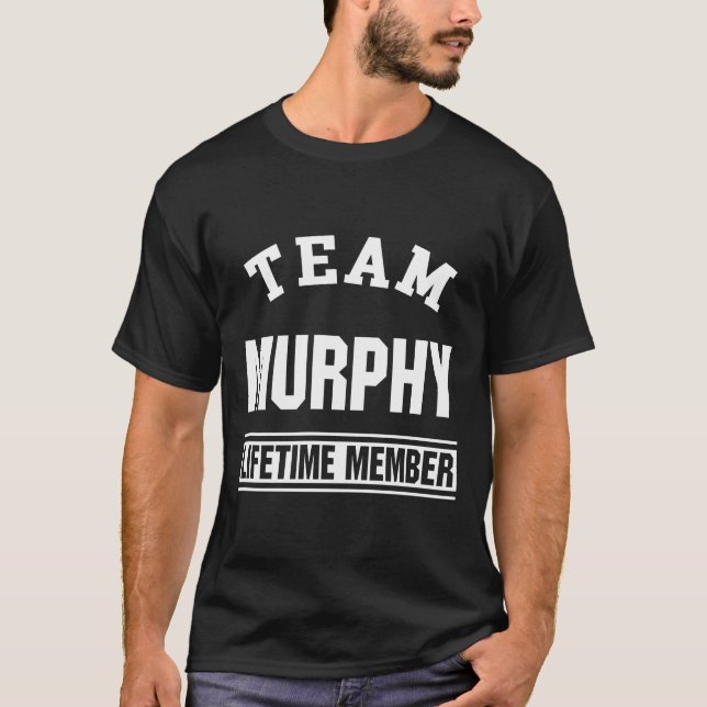 T-shirt Team Murphy Membre à vie Nom de famille Don (Devant)