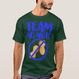 T-shirt Team No Nuts Drôle Genre Révéler Peanuts Amour