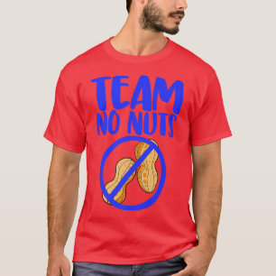 T-shirt Team No Nuts Drôle Genre Révéler Peanuts Amour