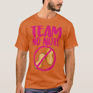 T-shirt Team No Nuts Peanut Funny Genre Révéler l'amour