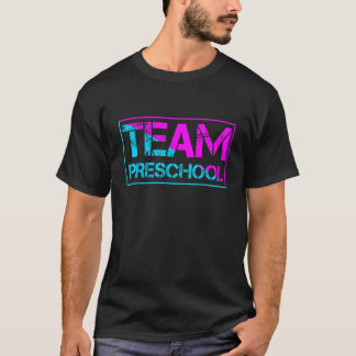 T-shirt Team PreSchool Back To School