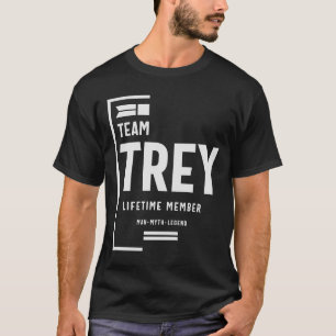 T-shirt Team Trey Membre à vie Funny Nom Trey