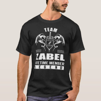 T-shirt Team ZABEL Lifetime Member Legend