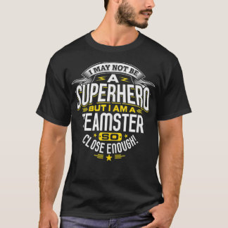 T-shirt Teamster Idea Professional Superhero Teamsters