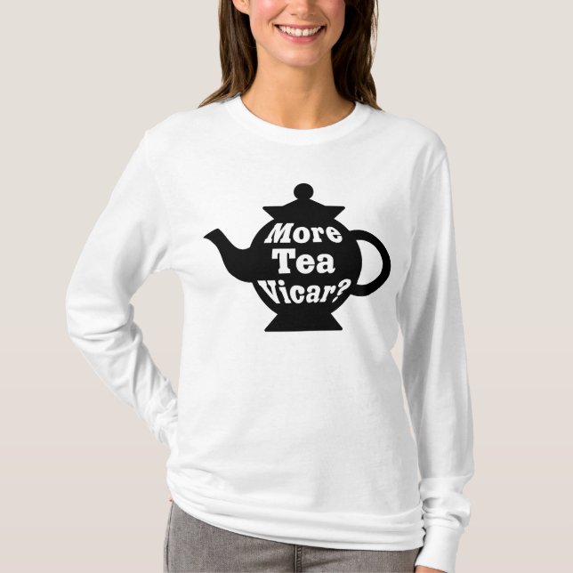 T-shirt Teapot - Plus de thé Vicar ? - Noir et blanc (Devant)