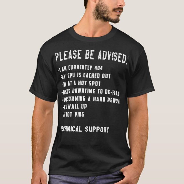 T-shirt Tech Support Funny IT Information Technology  (Devant)