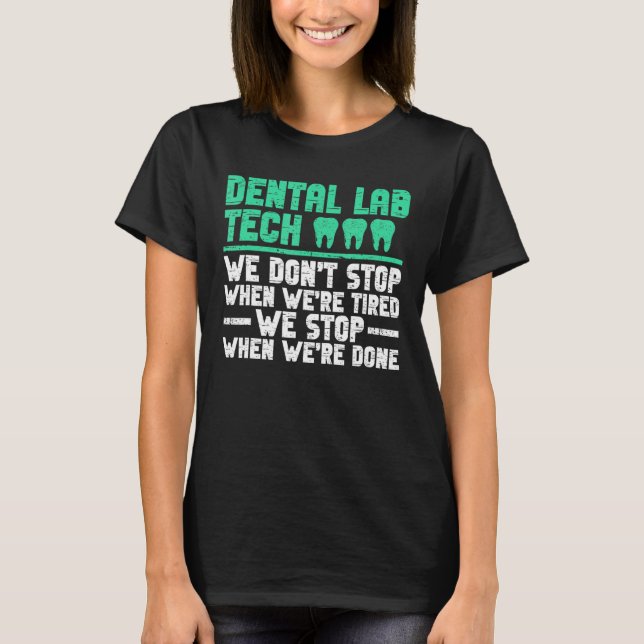 T-shirt Technicien De Laboratoire Dentaire Et Technicien D (Devant)