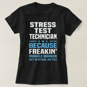 T-shirt Technicien de test de stress