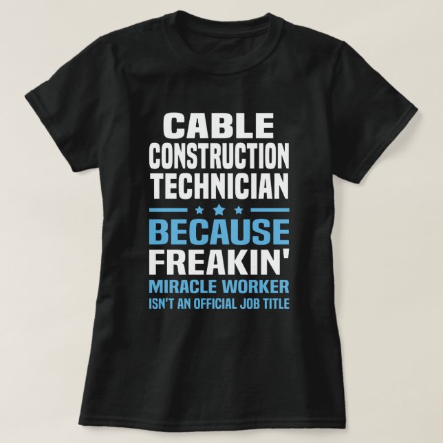 T-shirt Technicien en construction de câbles (Design devant)