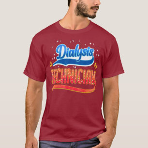 T-shirt Technicien en dialyse Instructeur Nephrologie Tech