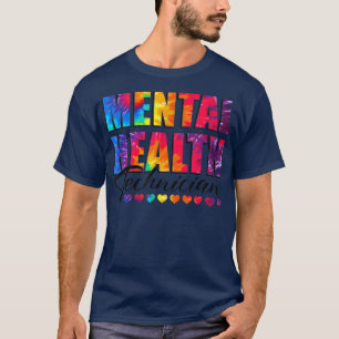 T-shirt Technicien en santé mentale Appréciation Day Tie D