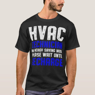 T-shirt Technicien HVAC Attendre Drôle Tech HVAC