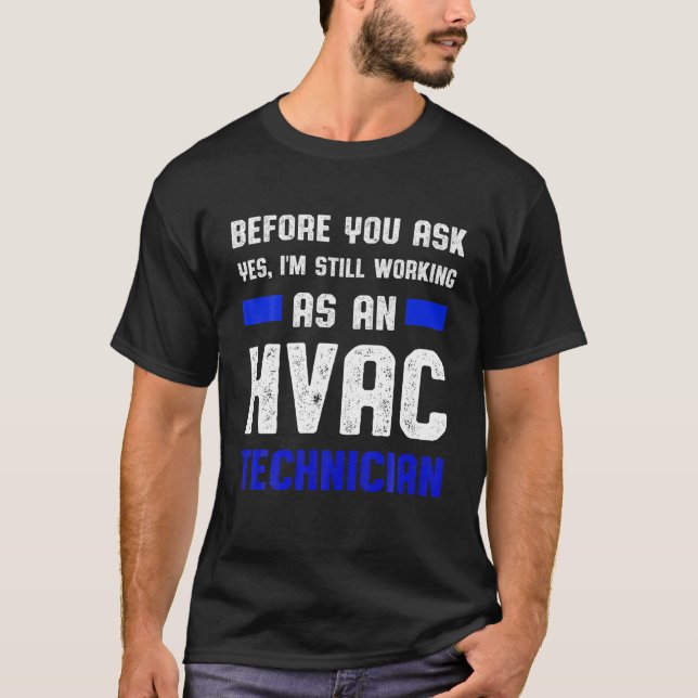 T-shirt Technicien HVAC Demandez à Funny HVAC Tech (Devant)