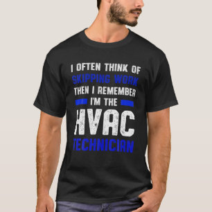 T-shirt Technicien HVAC ignorant la technologie HVAC amusa