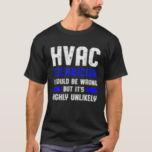 T-shirt Technicien HVAC mal amusant Tech HVAC