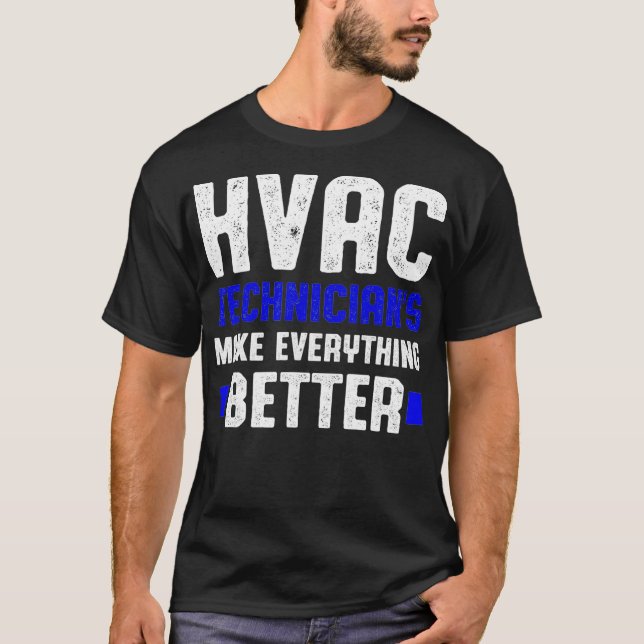 T-shirt Technicien HVAC Mieux drôle Technique HVAC (Devant)