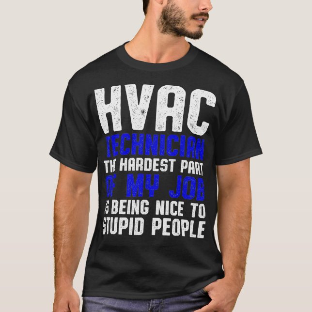 T-shirt Technicien HVAC Partie Drôle HVAC Tech _1  (Devant)