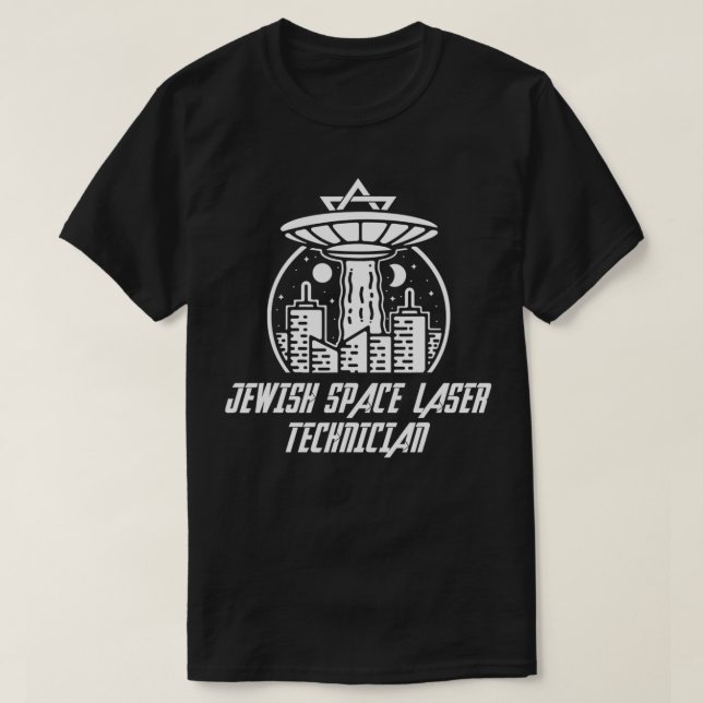 T-shirt Technicien laser de l'espace juif Drôle politique  (Design devant)