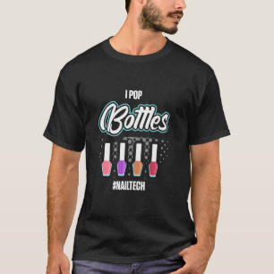 T-shirt Technicien Nail Bouteilles Artiste Nail Tech Manic