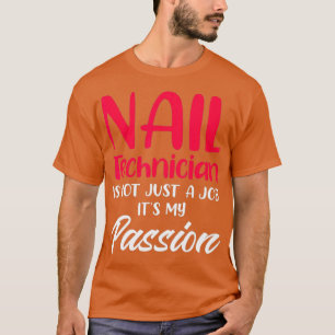 T-shirt Technicien Nail Certified Nail Tech Artist _46
