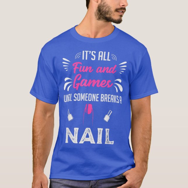 T-shirt Technicien Nail Tech Artiste Manicuriste Cadeau (Devant)
