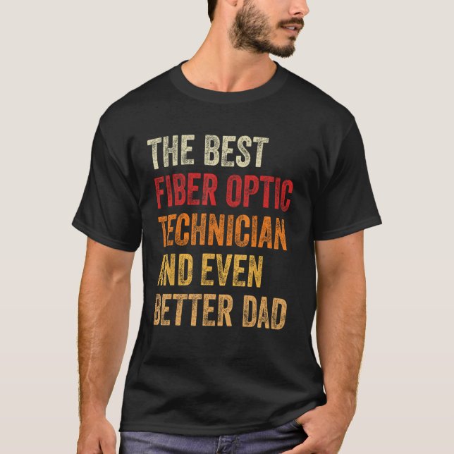 T-shirt Technicien Optique Fibre Rétro Mens Et Meilleur Da (Devant)