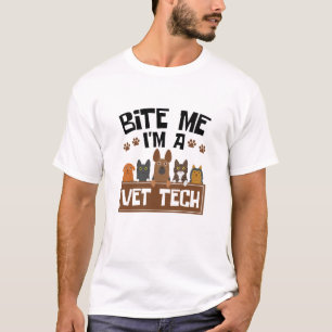 T-shirt Technicien vétérinaire Bite Me Je suis technicien 