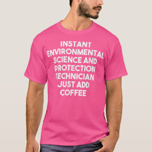 T-shirt Technicienne de protection scientifique De l'envir