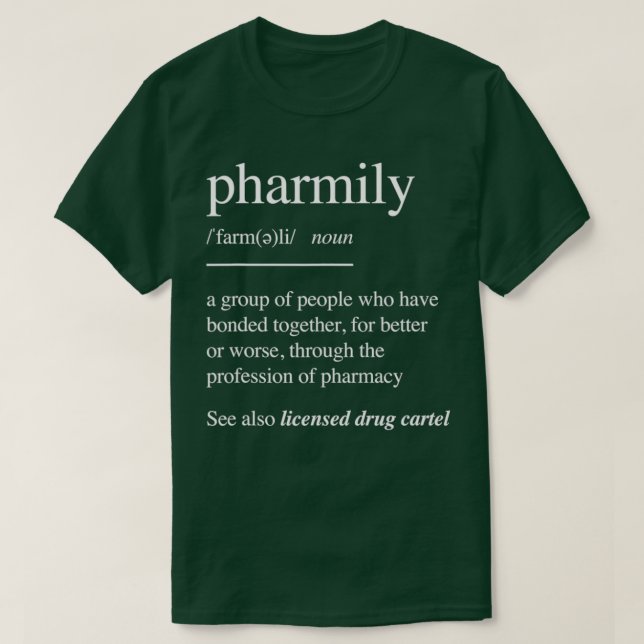 T-shirt Techniciens en pharmacie Pharmacy Cadeau Pharmily (Design devant)