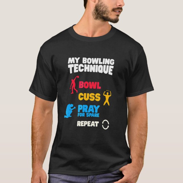 T-shirt Technique De Bowling Curses Prières Bowling (Devant)