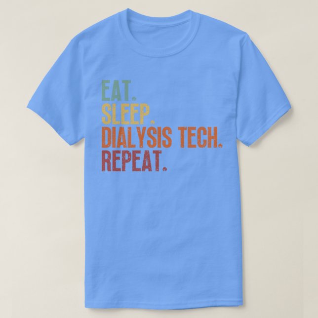 T-shirt Technique de dialyse du sommeil à manger Répétitio (Design devant)